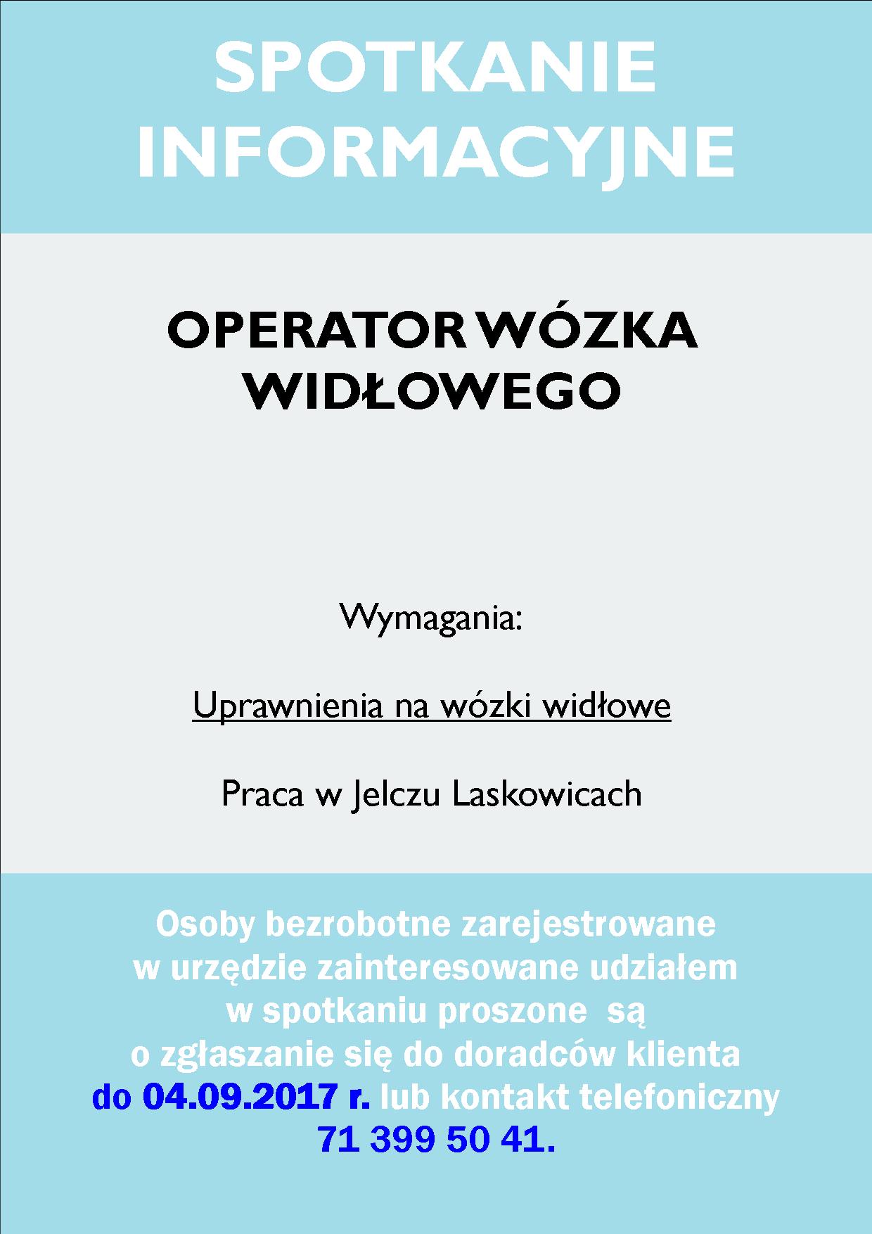 Spotkanie informacyjne operator wózka widłowego 05.09.2017r.